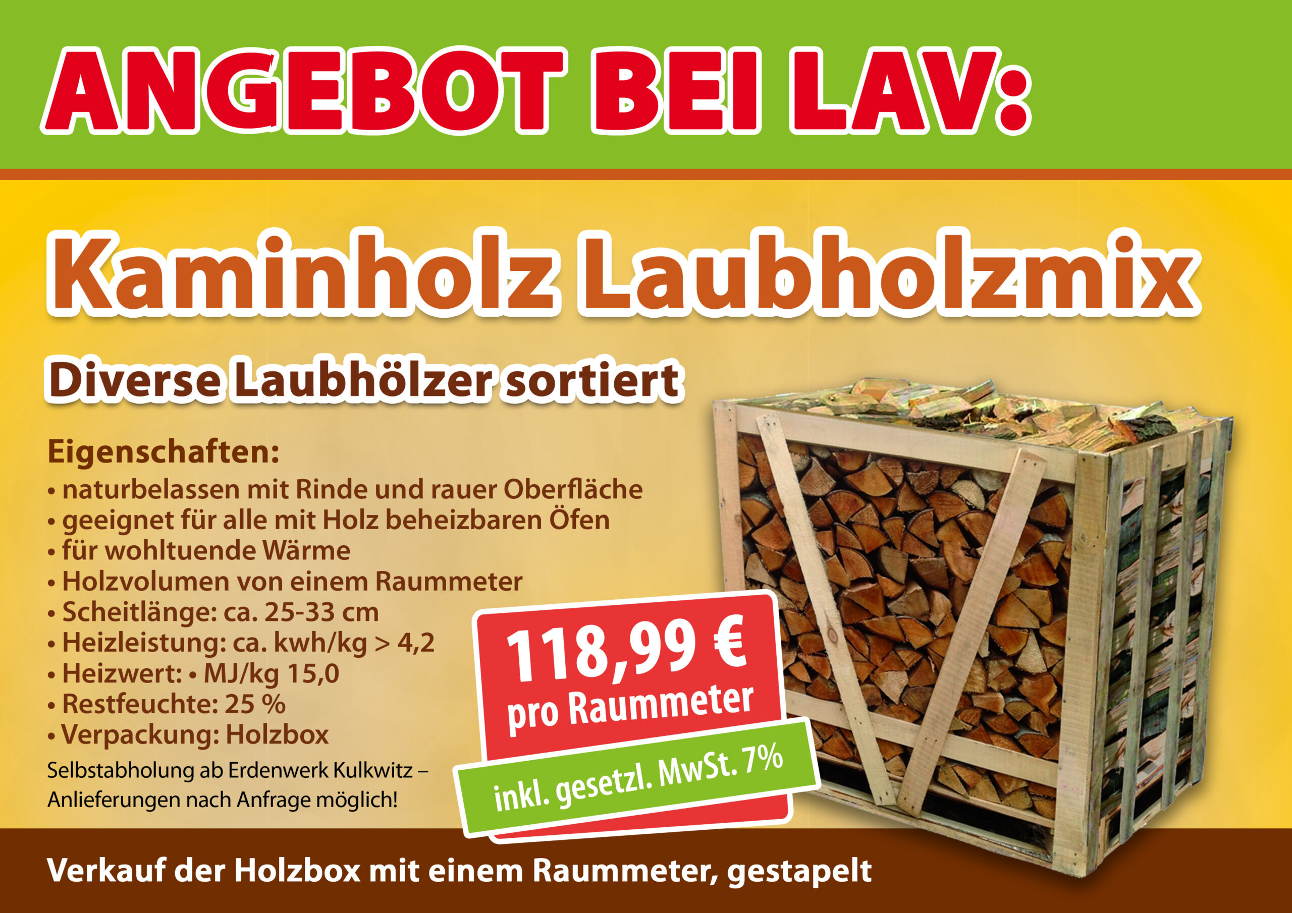 Angebot: Kaminholz Laubholzmix 11,99 € pro Raummeter