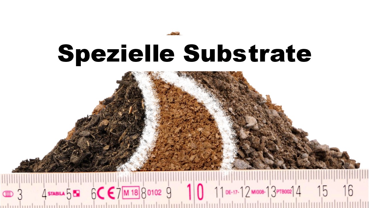Spezielle Substrate