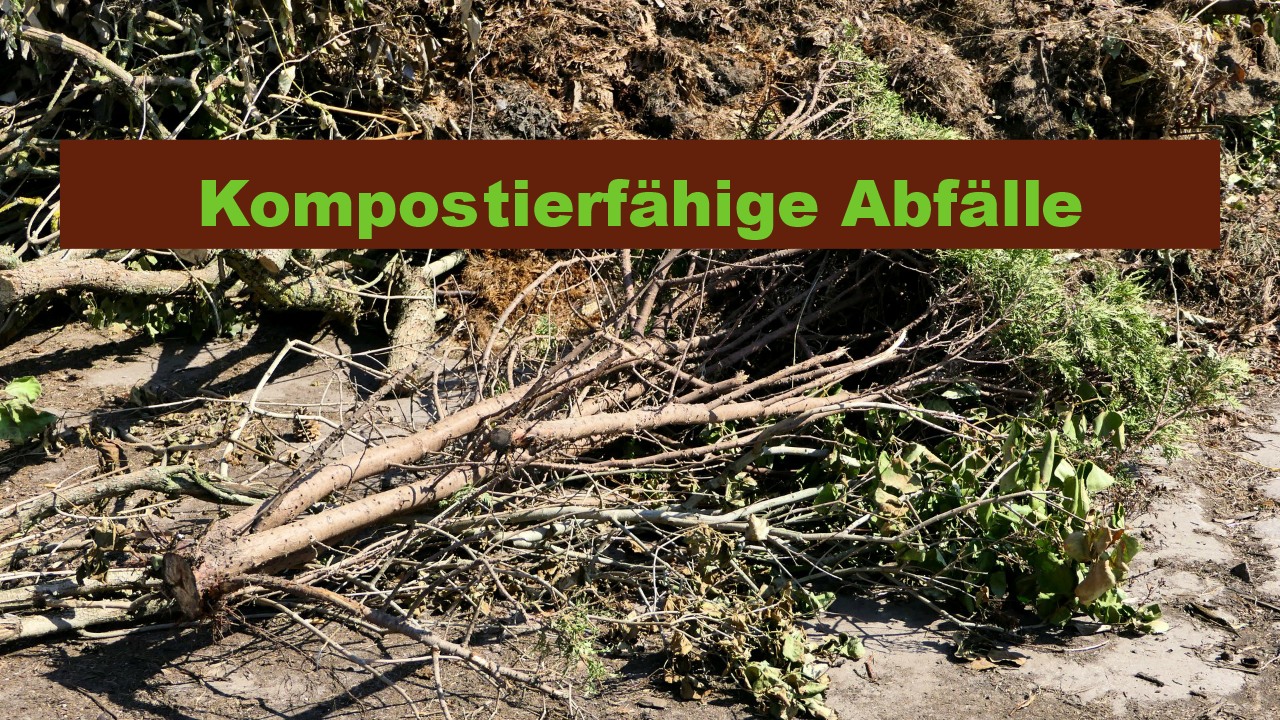 Kompostierbare Abfälle Kompostierbare Abfälle